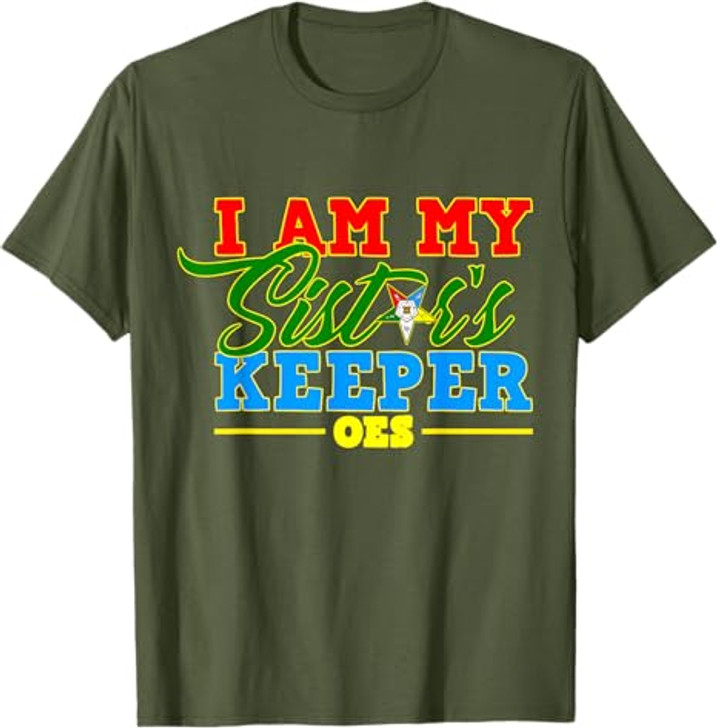I Am My OES Sister's Keeper Sistar OES Star Mothers Day T-Shirt