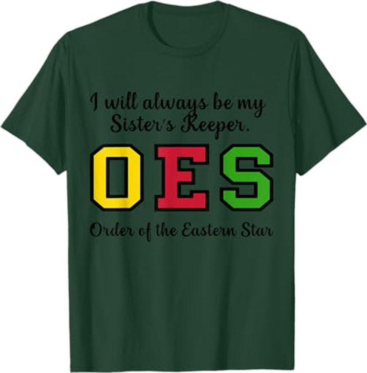 OES I Always Be My Sister's Keeper Star Thanksgiving T-Shirt