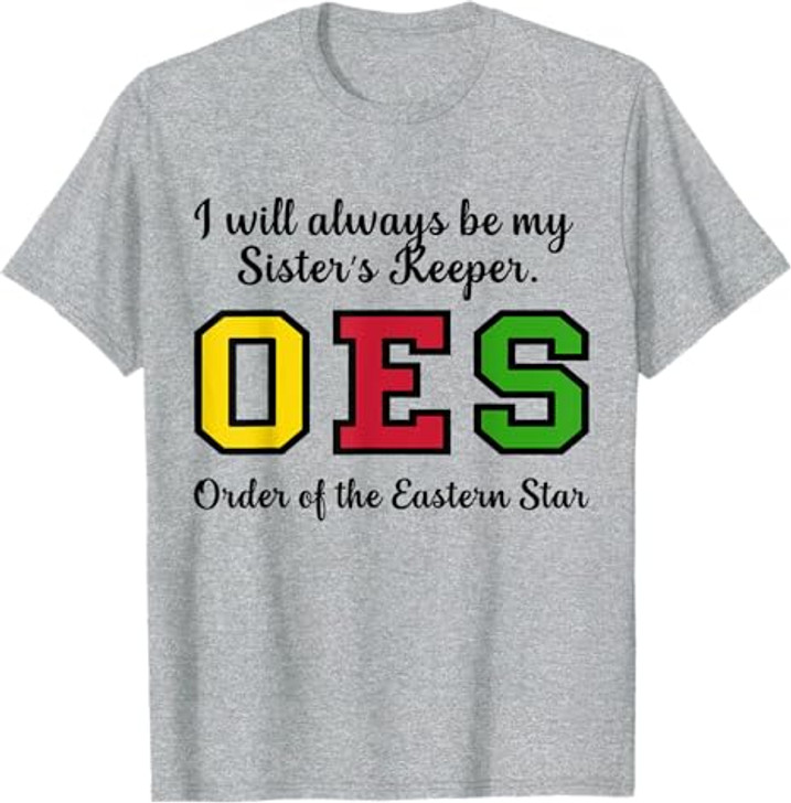OES I Always Be My Sister's Keeper Star Thanksgiving T-Shirt