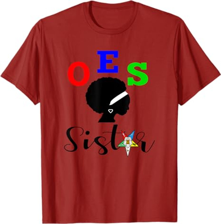 OES Order of the Eastern Star - Sistar - Sisterhood T-Shirt