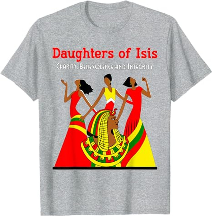 Daughters of Isis DOI PHA Shriners AEAONMS OES Mother's day T-Shirt