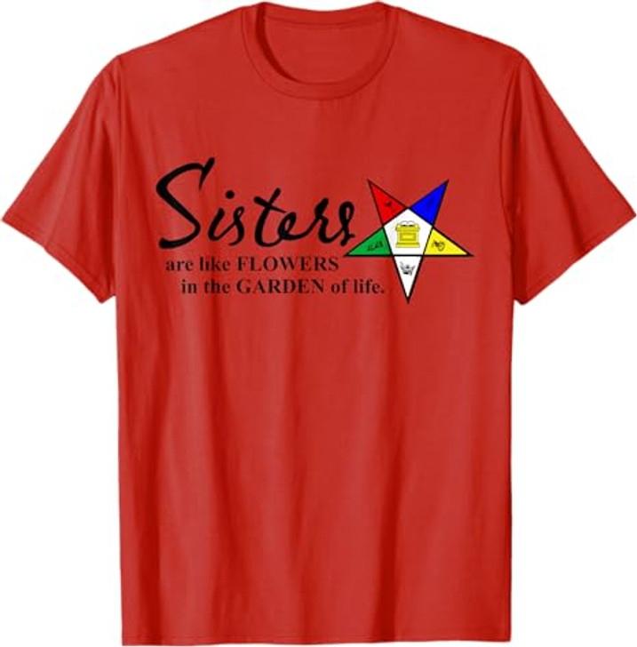 OES Sisters Are Like Flowers in Garden of Life Thanksgiving T-Shirt