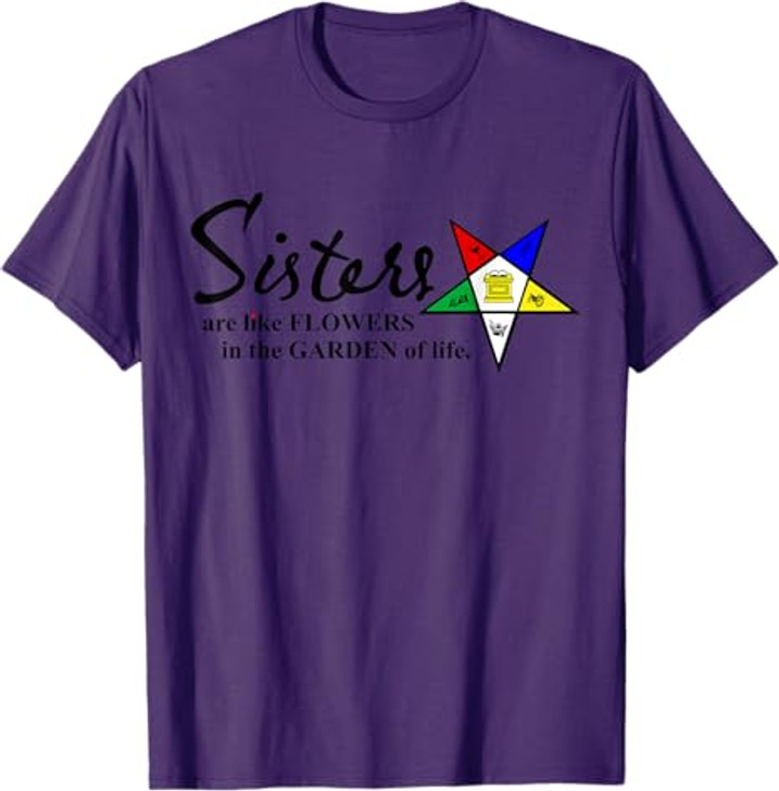 OES Sisters Are Like Flowers in Garden of Life Thanksgiving T-Shirt