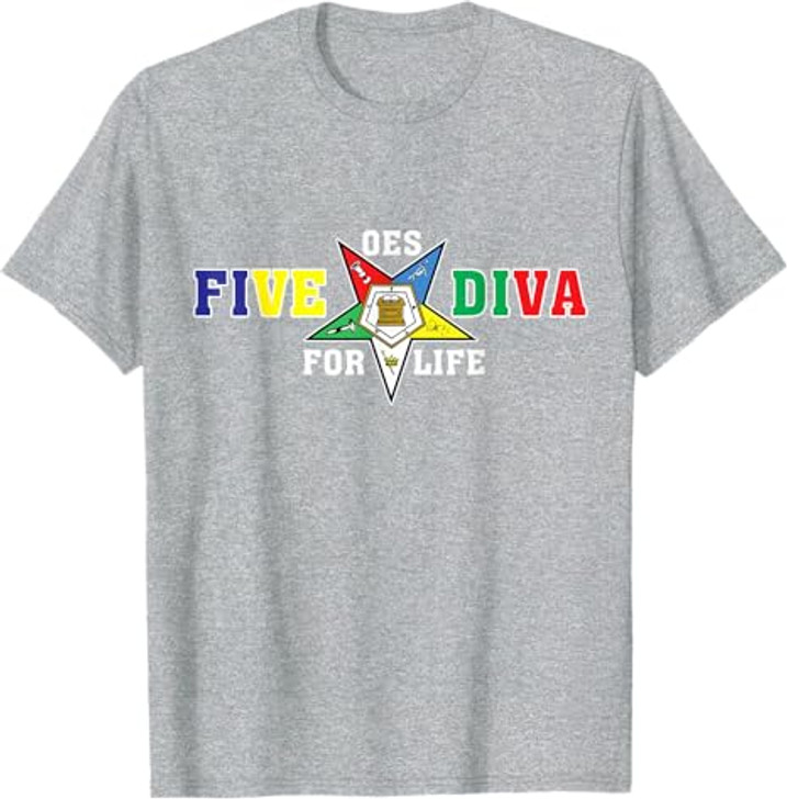 OES Five Diva Order of the Eastern Star Parents' Day Gift T-Shirt