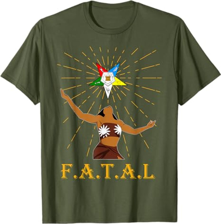 OES Sisters FATAL Beautiful Queen Order of the Eastern Star T-Shirt