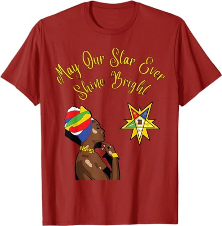 OES Sister May Our Star Ever Shine Bright Juneteenth Day T-Shirt