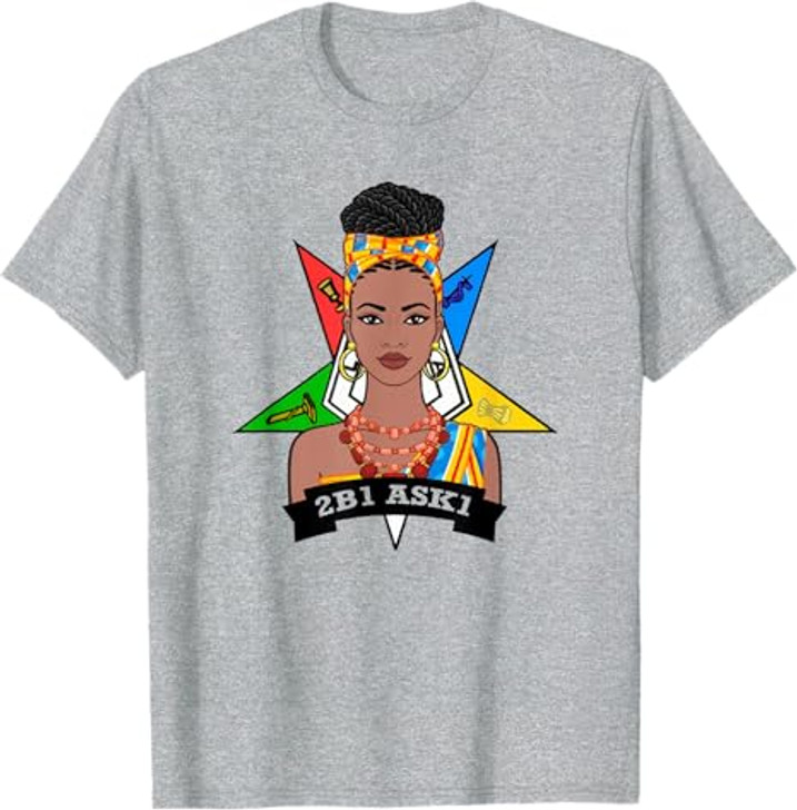 Order Of The Eastern Star OES 2B1 ASK1 Fatal Diva Freemason T-Shirt