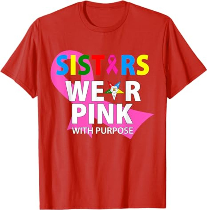 OES Sisters Wear Pink With A Purpose Breast Cancer Awareness T-Shirt