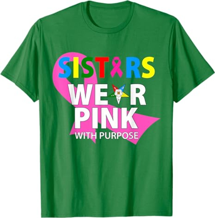 OES Sisters Wear Pink With A Purpose Breast Cancer Awareness T-Shirt