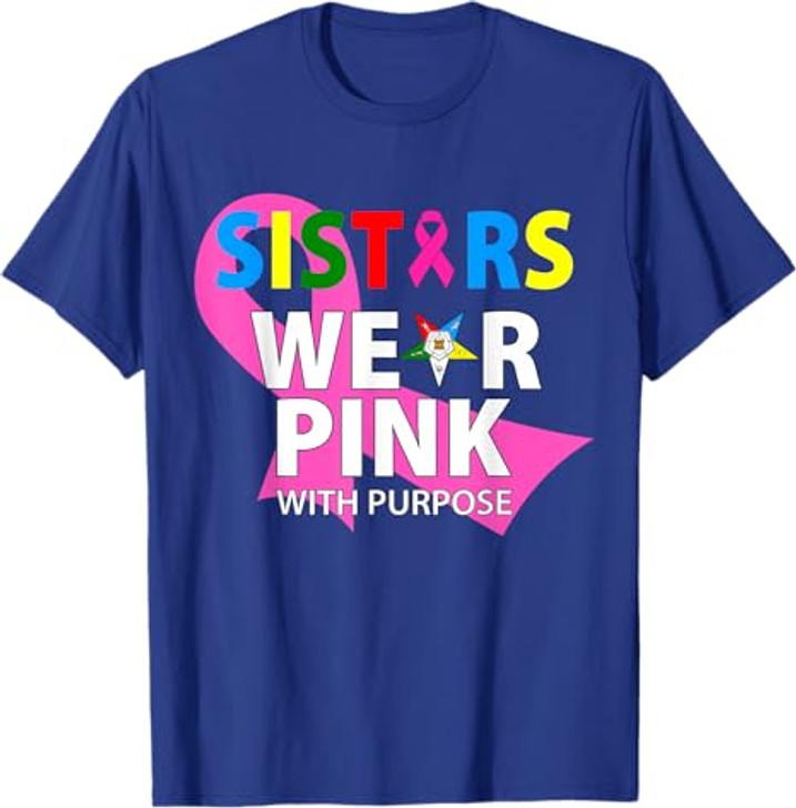 OES Sisters Wear Pink With A Purpose Breast Cancer Awareness T-Shirt