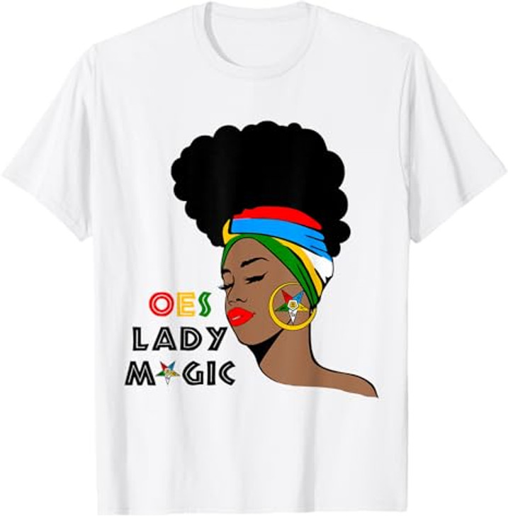 OES Lady Magic Sisters Beautiful Order of the Eastern Star T-Shirt
