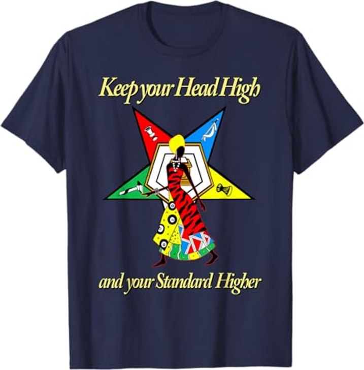 OES Keep your Head High Standard Higher Order Eastern Star T-Shirt