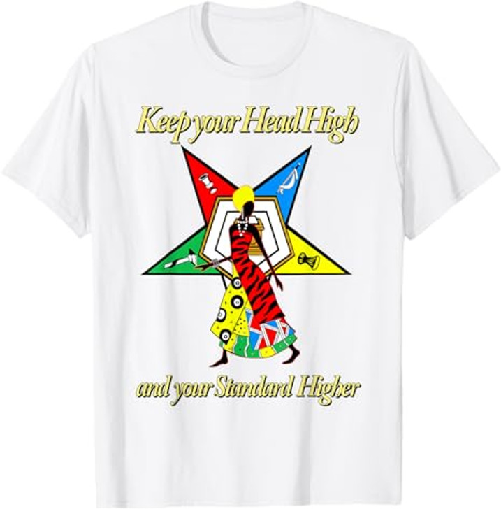 OES Keep your Head High Standard Higher Order Eastern Star T-Shirt