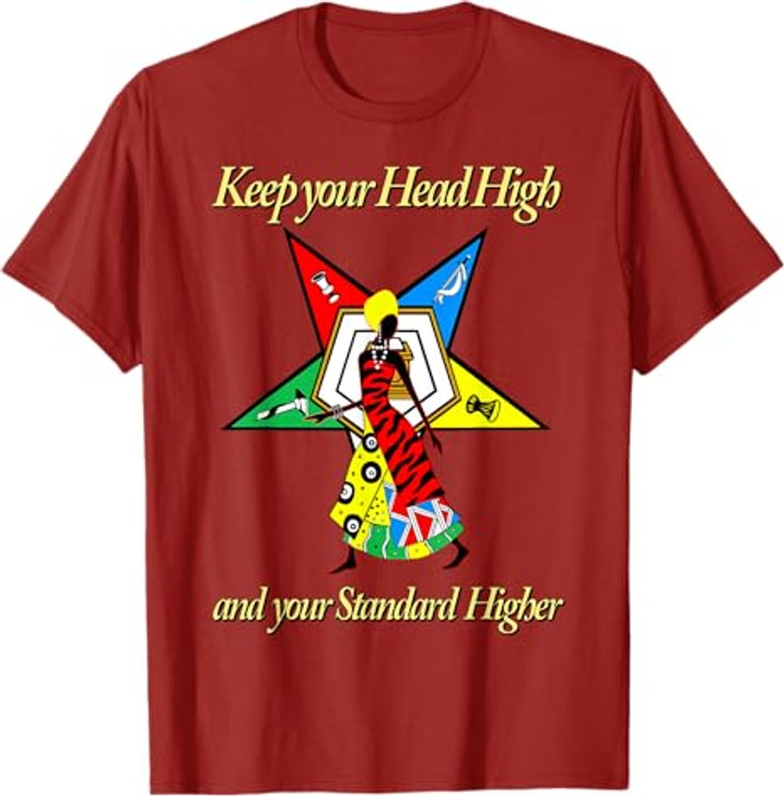OES Keep your Head High Standard Higher Order Eastern Star T-Shirt