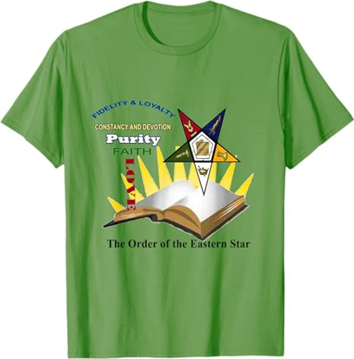Order Of Eastern Star Fidelity and Loyalty T Shirt