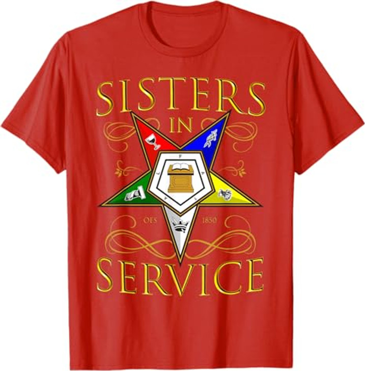 OES 1850 Sisters in Service Order Of The Eastern Star T-Shirt