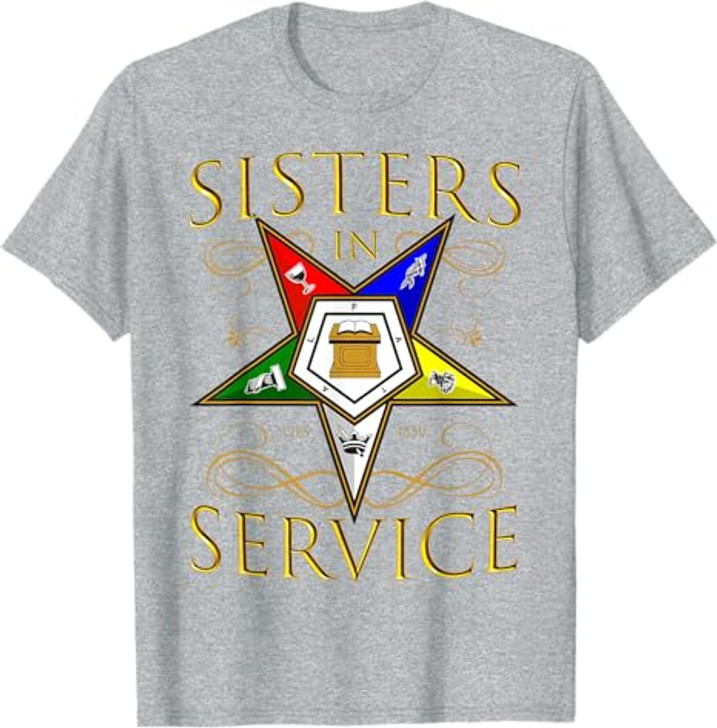 OES 1850 Sisters in Service Order Of The Eastern Star T-Shirt
