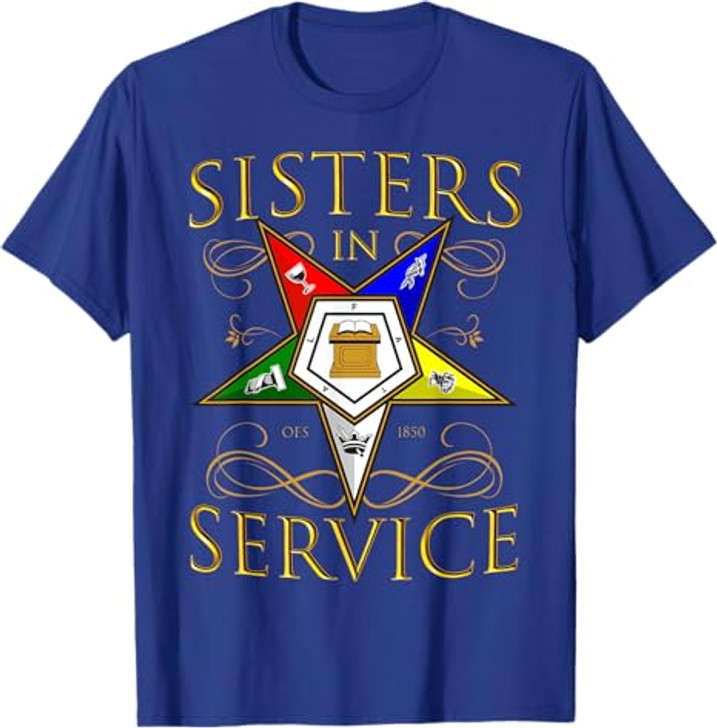 OES 1850 Sisters in Service Order Of The Eastern Star T-Shirt