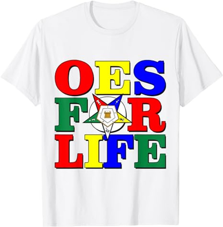 OES For Life OES Star Sisters Eastern Star Parents' Day T-Shirt