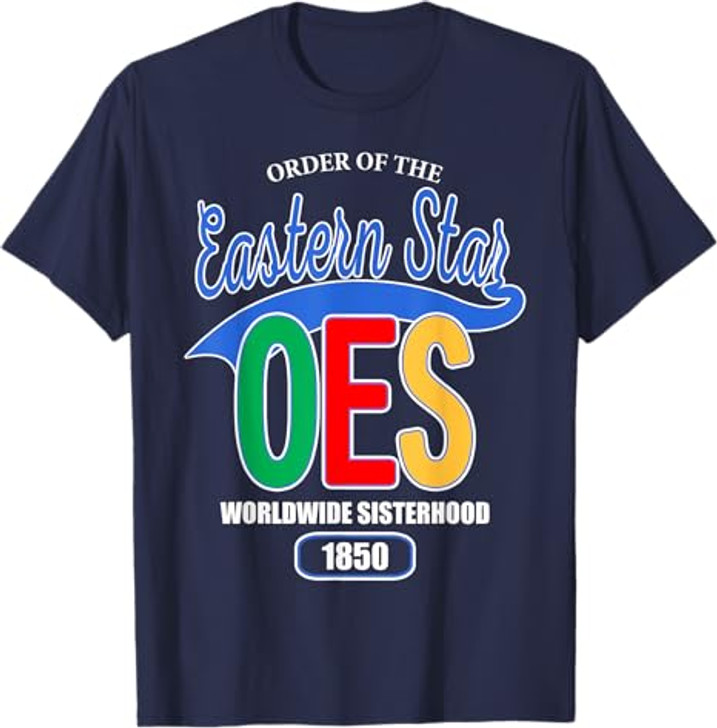 OES Worldwide Sisterhood 1850 Order of the Eastern Star T-Shirt