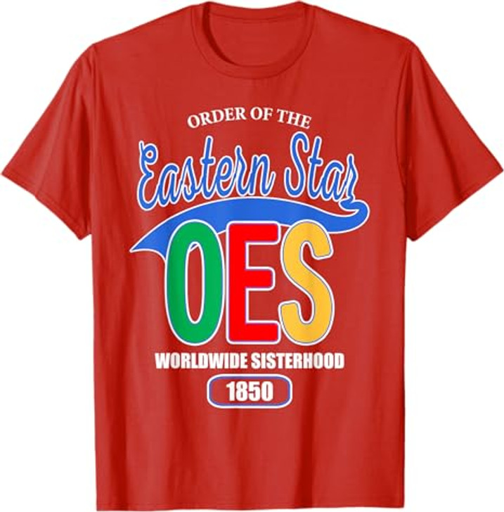 OES Worldwide Sisterhood 1850 Order of the Eastern Star T-Shirt