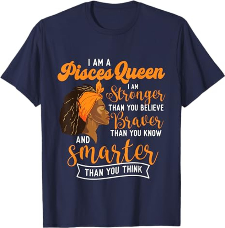 I Am A Pisces Queen - Birthday Zodiac Sign Horoscope T-Shirt