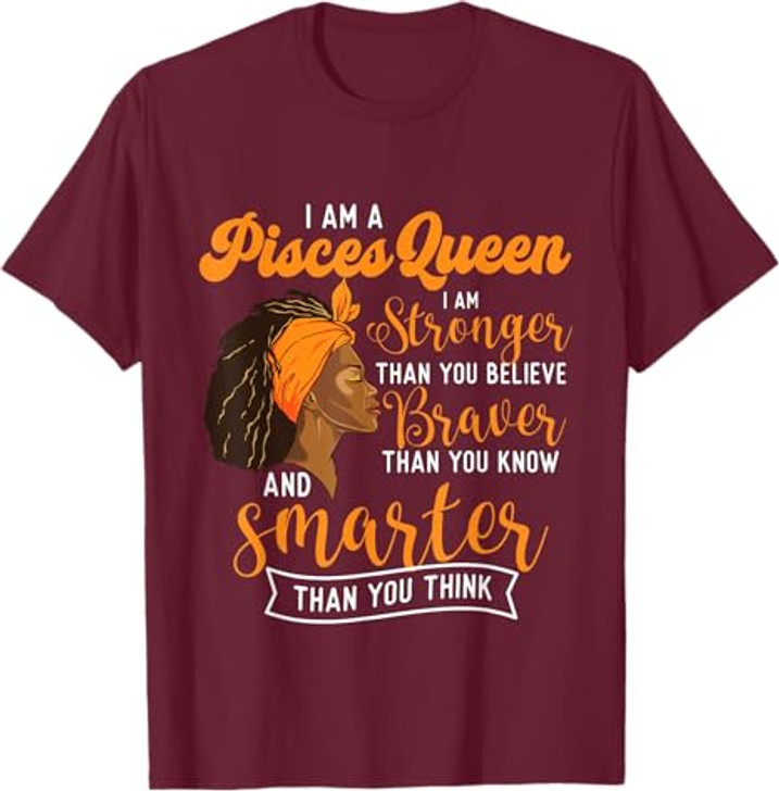 I Am A Pisces Queen - Birthday Zodiac Sign Horoscope T-Shirt