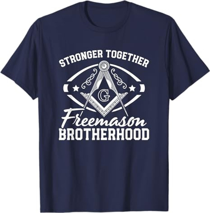 Stronger Together Masonry Masonic Freemason Freemasonry T-Shirt