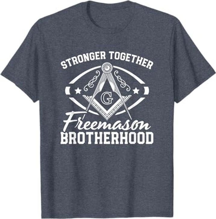 Stronger Together Masonry Masonic Freemason Freemasonry T-Shirt