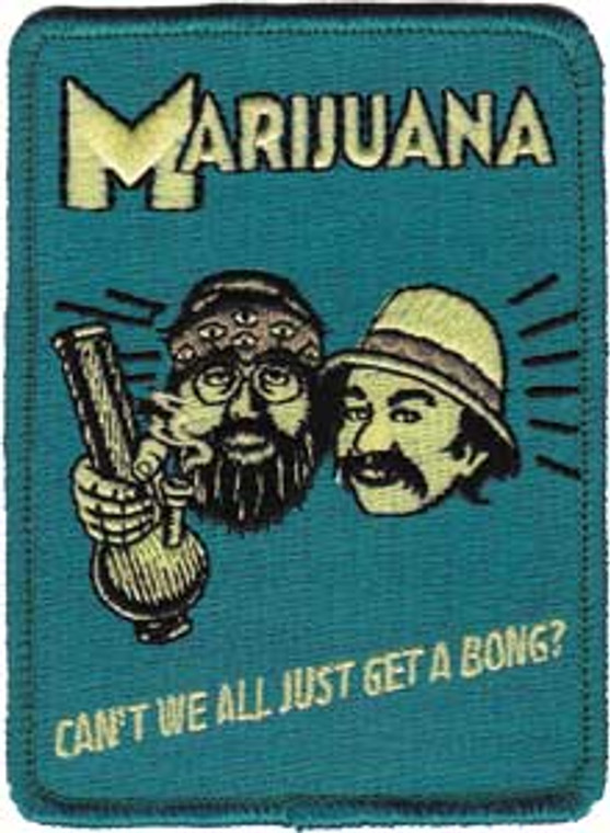 Cheech & Chong "Can't We All Just Get a Bong" Patch