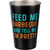 Pint Drinking Glass- Feed Me Barbeque And Tell Me I'm Pretty