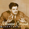 Norman Corwin: Centennial (MP3 Download)