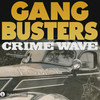 Gang Busters: Crime Wave (MP3 Download)