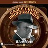 Casey Crime Photographer: Blue Note (MP3 Download)