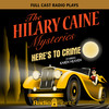 The Hilary Caine Mysteries - Here's To Crime (MP3 Download)