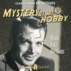 Mystery Is My Hobby: Death Asks Questions  (MP3 Download)