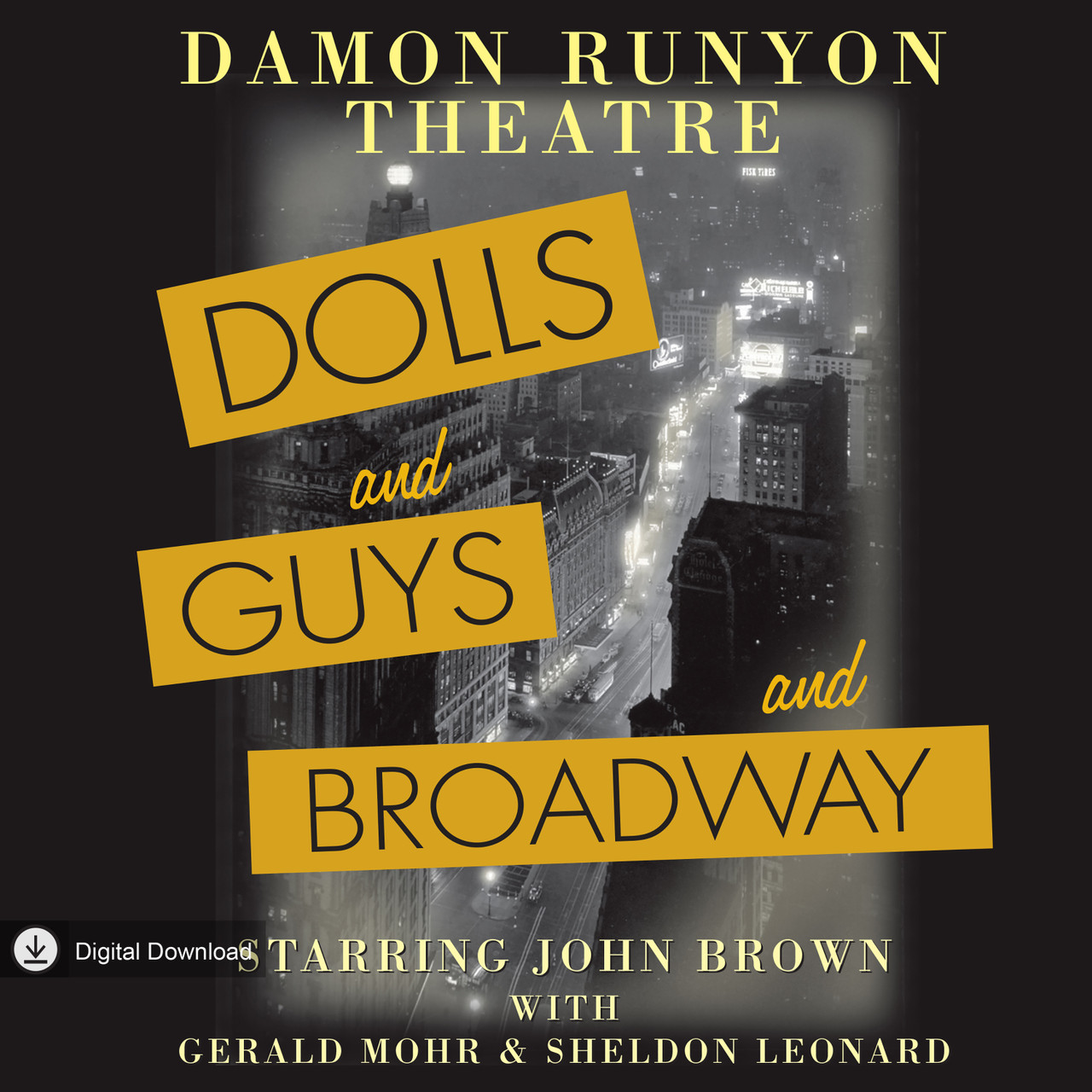 Damon Runyon Theatre: Dolls and Guys and Broadway (MP3 Download)