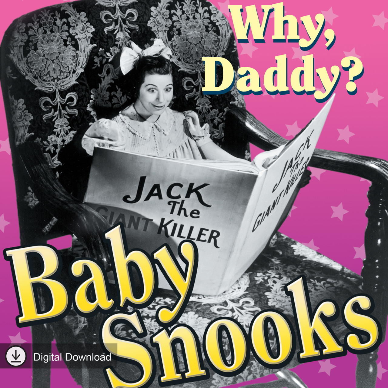 Baby Snooks: Why Daddy? (MP3 Download)