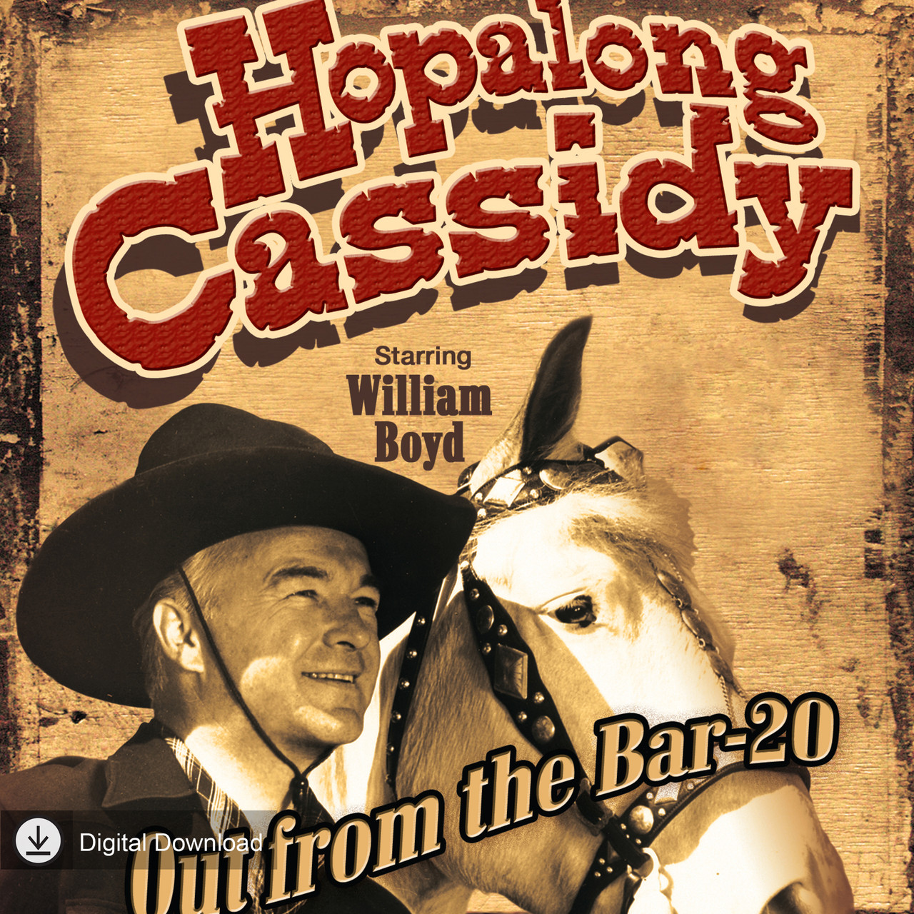 Hopalong Cassidy: Out From the Bar-20 (MP3 Download)