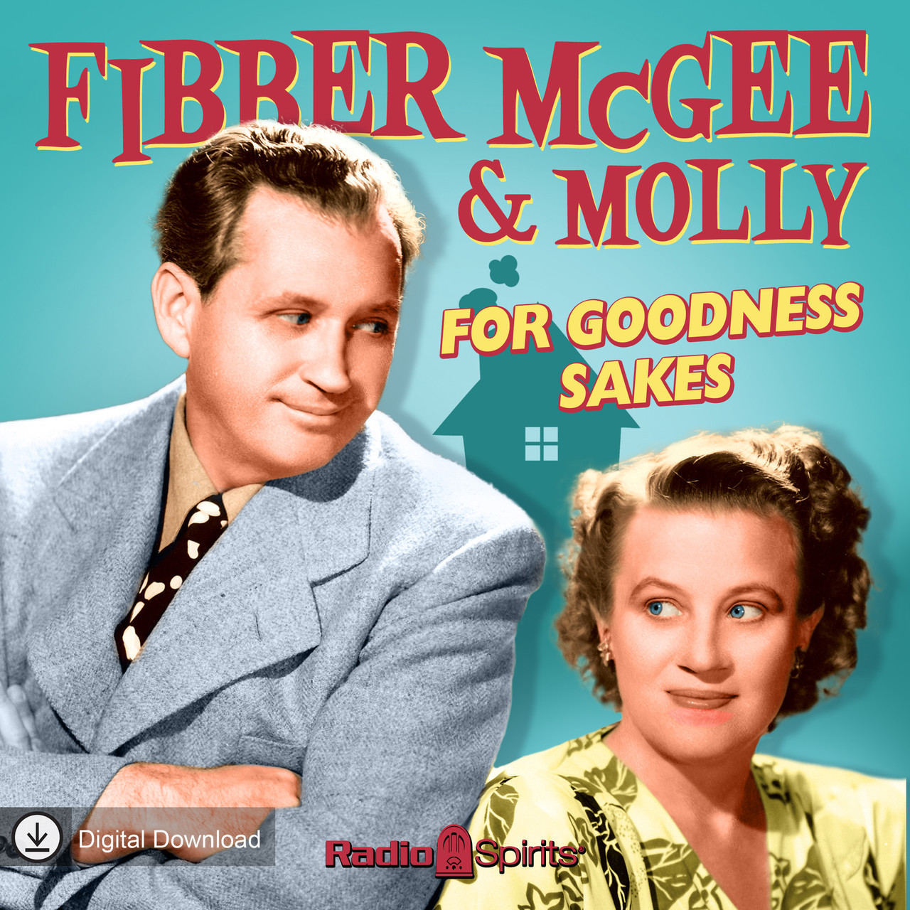 Fibber McGee & Molly: For Goodness Sakes (MP3 Download)