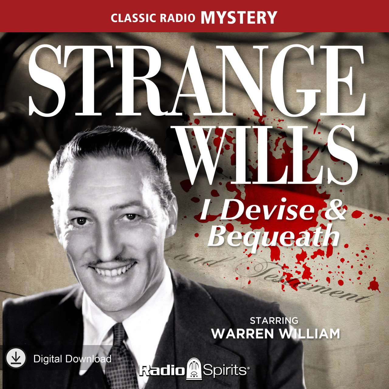 Strange Wills: I Devise & Bequeath (MP3 Download)
