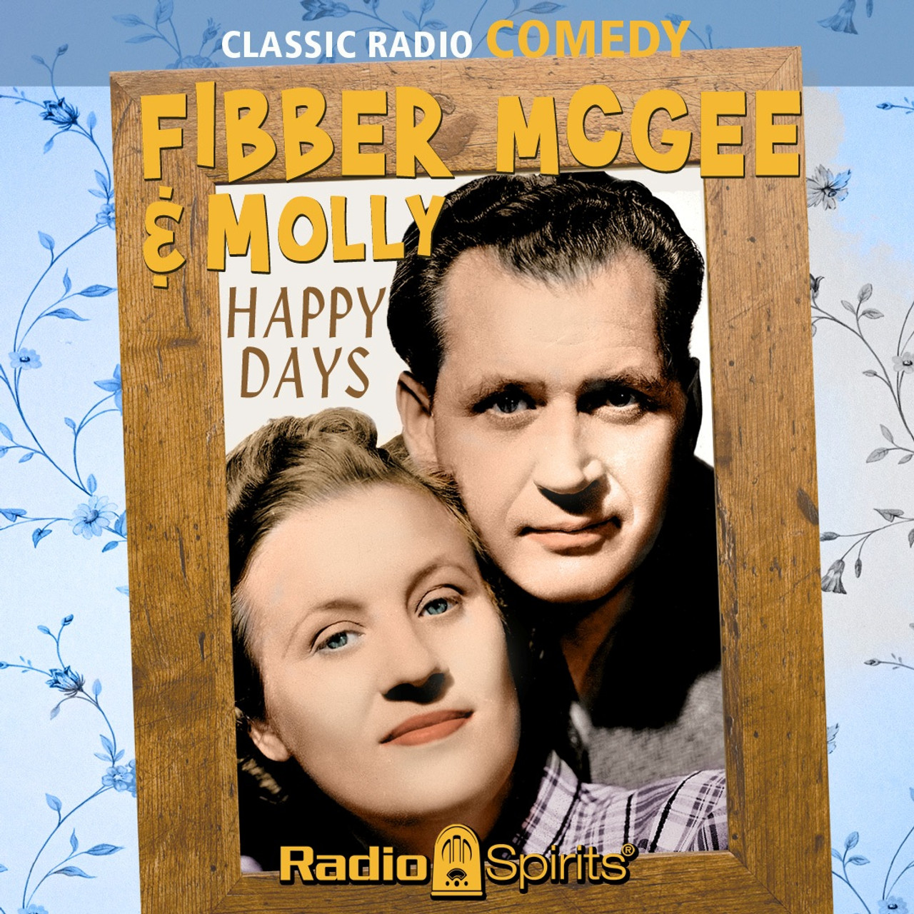 Fibber McGee & Molly: Happy Days (MP3 Download)