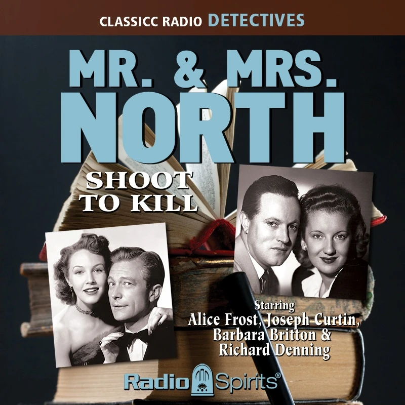 Mr. & Mrs. North: Shoot To Kill (MP3 Download)