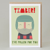 'Timber...I've Fallen For You' Card