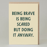 'Being Brave' Card 
