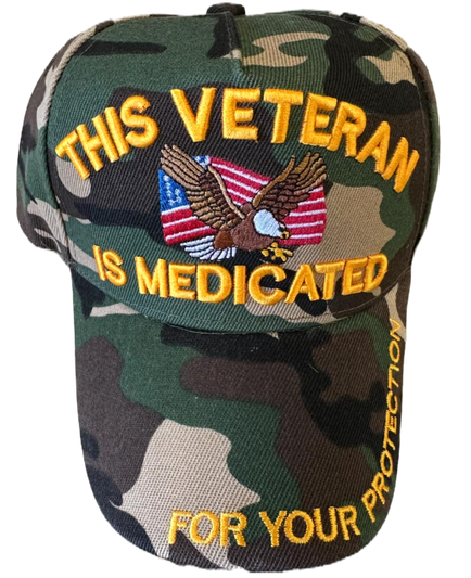 This Veteran is Medicated Camo
