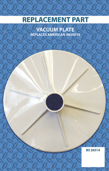 American NON-OEM Replacement Vacuum Plate for OEM # 850019