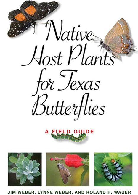 Native Host Plants For Texas Butterflies