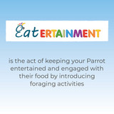 Eatertainment For Your Parrot