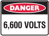 6600 Volts sign